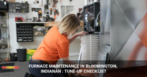 Furnace Maintenance in Bloomington Indiana