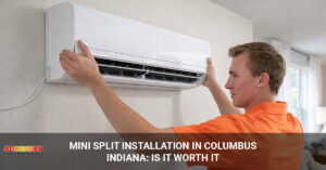 Mini Split Installation Columbus Indiana