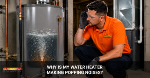 Water Heater Making Popping Noises