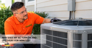AC turns on and off every few minutes