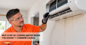 AC leaking water inside house