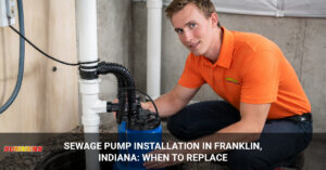 Sewage Pump Installation Franklin Indiana